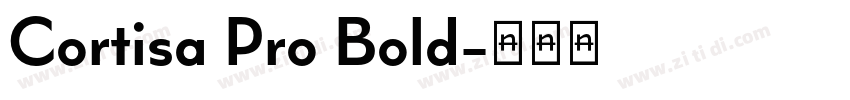 Cortisa Pro Bold字体转换